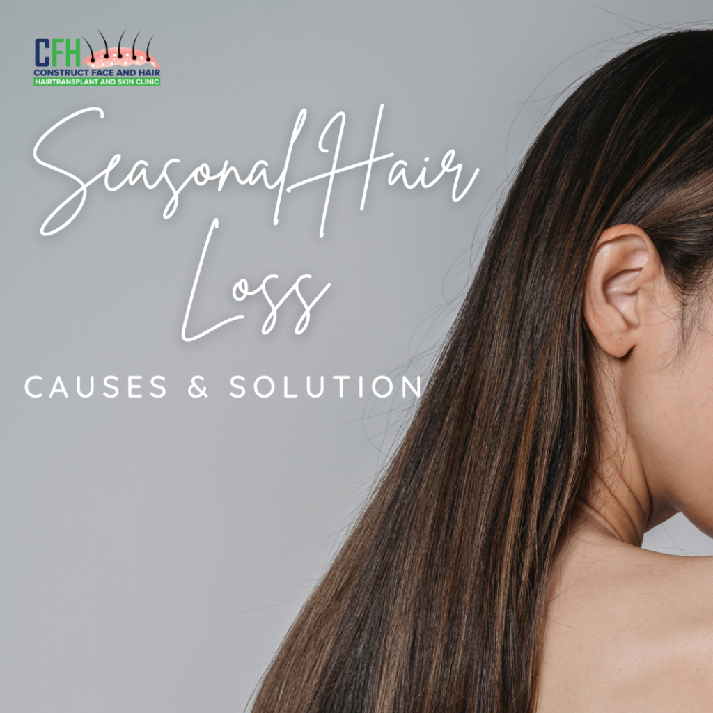  Seasonal Hair Loss: Causes and Solutions